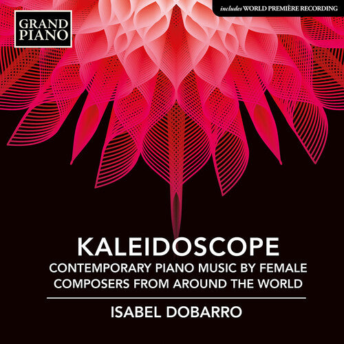 Kaleidoscope - Contemporary Piano Music By Female