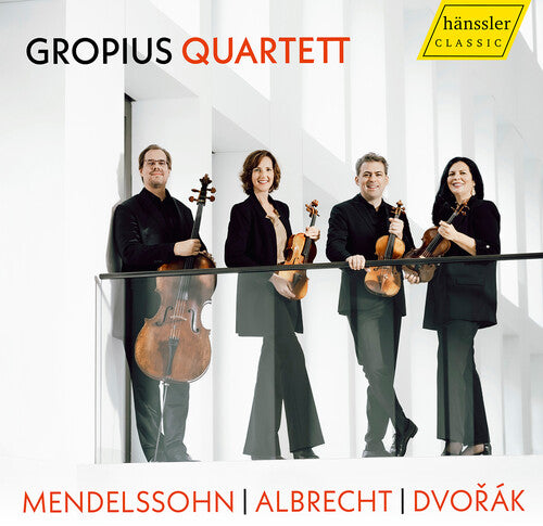 Gropius Quartett - Mendelssohn Albrecht & Dvorak