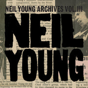 Neil Young Archives Vol Iii (1976 - 1987)