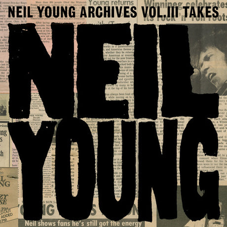 Neil Young Archives Vol Iii Takes, Neil Young, LP