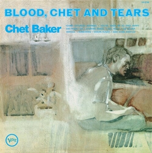 Blood, Chet And Tears (Verve By Request Series), Chet Baker, LP