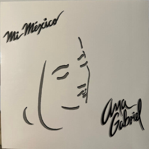 Mi Mexico, Ana Gabriel, LP