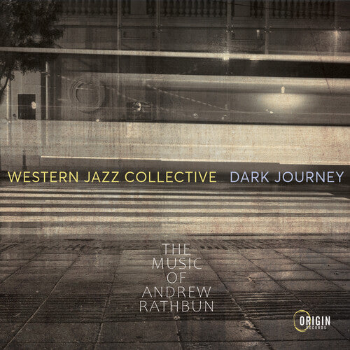 Dark Journey: The Music Of Andrew Rathbun