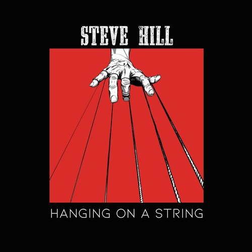 Hanging On A String, Steve Hill, CD