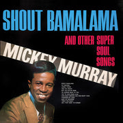 Shout Bamalama And Other Super Soul Songs (Remaste