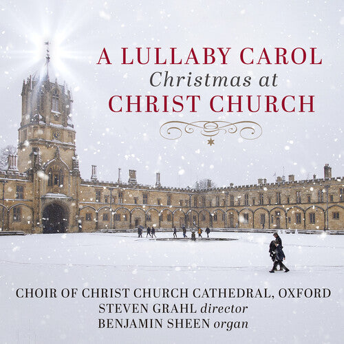 Lullaby Carol - Christmas At Christ Church