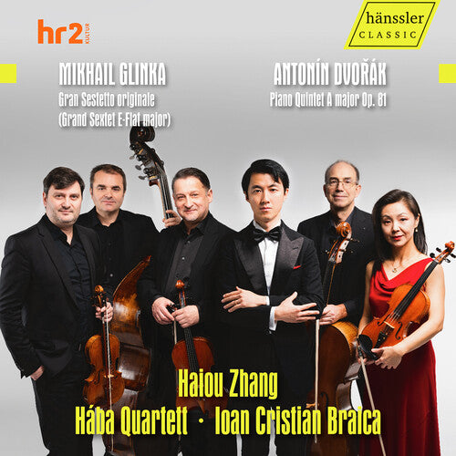 Glinka: Grand Sextet E-Flat Major Dvorak: Piano