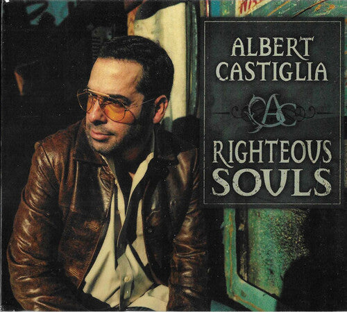Righteous Souls -- Albert Castiglia, LP