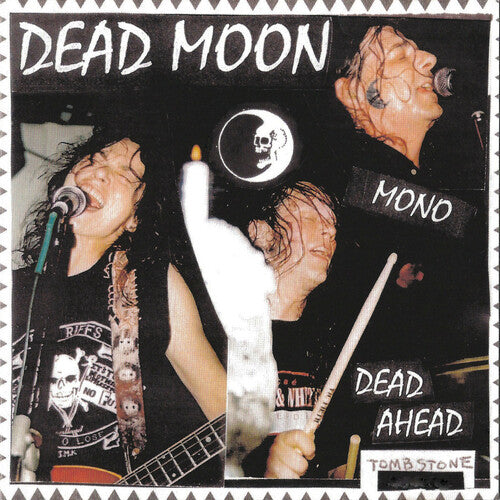 Dead Ahead, Dead Moon, LP