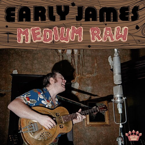 Medium Raw -- Early James, CD