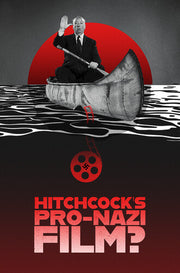 Hitchcocks Pro-Nazi Film