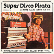 Super Disco Pirata - De Tepito Para El Mundo / Var