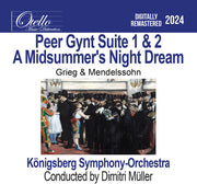 Peer Gynt Suite 1 & 2 - A Midsummer's Night Dream