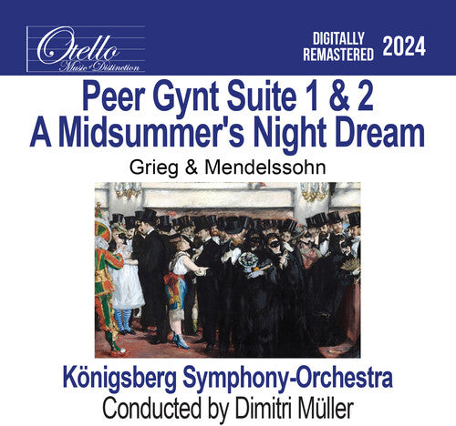 Peer Gynt Suite 1 & 2 - A Midsummer's Night Dream