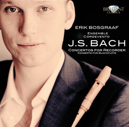 Bach: Concertos For Recorder