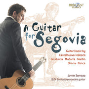 Guitar For Segovia: Guitar Music By Castelnuovo