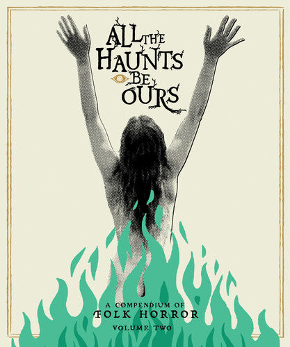 All The Haunts Be Ours: A Compendium Of Folk Vol 2