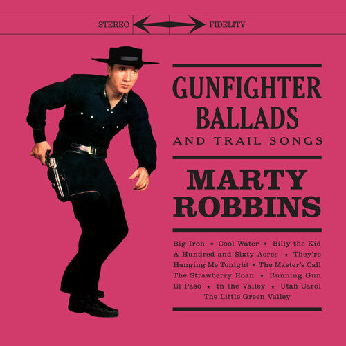 Gunfighter Ballads & Trail Songs