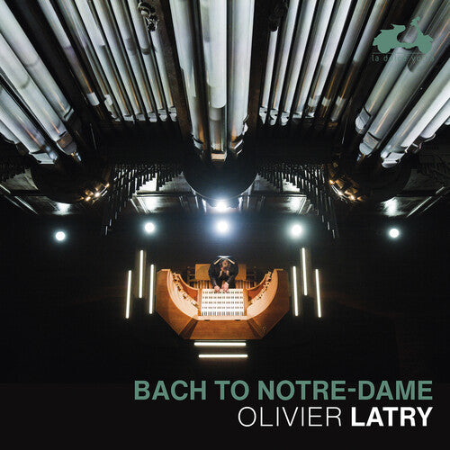 Bach To Notre-Dame
