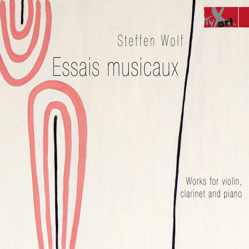 Essais Musicaux Works For Violin Clarinet Piano