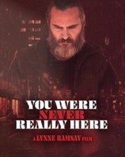 You Were Never Really Here