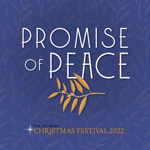 Promise Of Peace St. Olaf Christmas Festival 2022