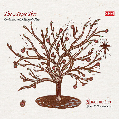Apple Tree - Christmas With Seraphic Fire