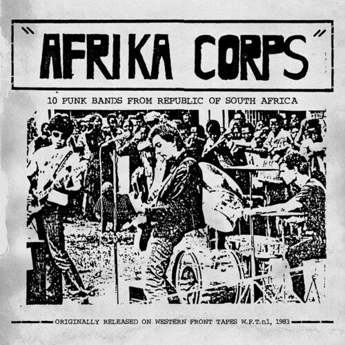 Afrika Corps: 10 Punk Bands From Republic Of / Var