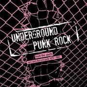 Underground Punk Rock: From Vaults - Rare & / Var