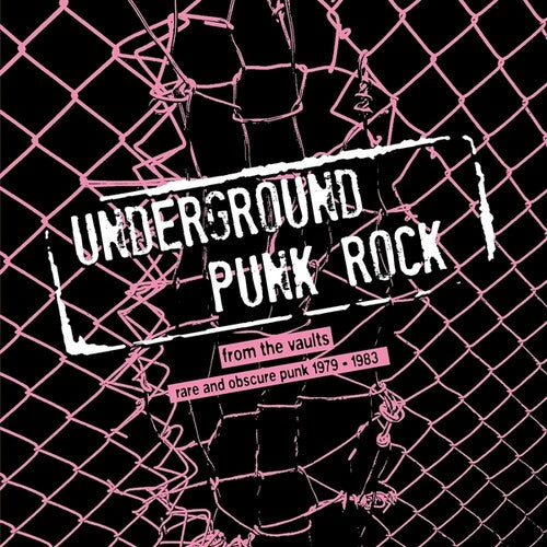 Underground Punk Rock: From Vaults - Rare & / Var