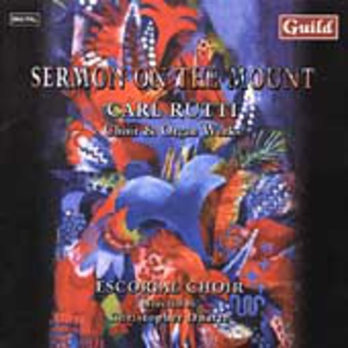 Sermon On The Mount -- Rutti / Duarte / Escorial Choir, CD