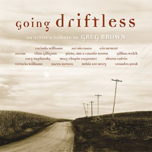 Going Driftless: Tribute To Greg Brown / Various