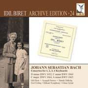 Concertos For 1, 2, 3, 4 Keyboards - Idil Biret