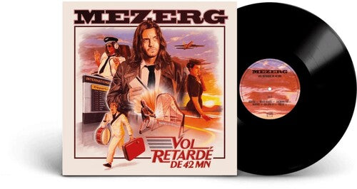 Mezerg - Vol Retarde De 42 Mn