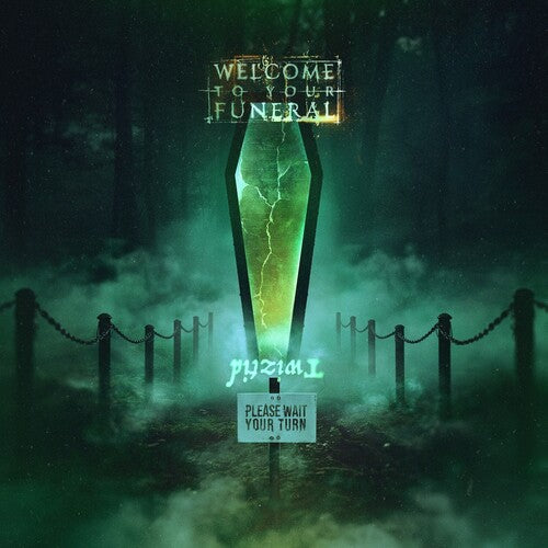 Welcome To Your Funeral
