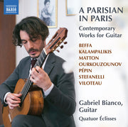 Parisian In Paris - Contemporary Works For Guitar
