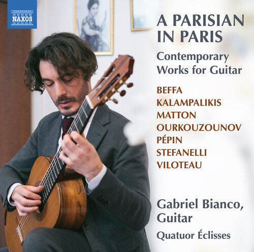 Parisian In Paris - Contemporary Works For Guitar