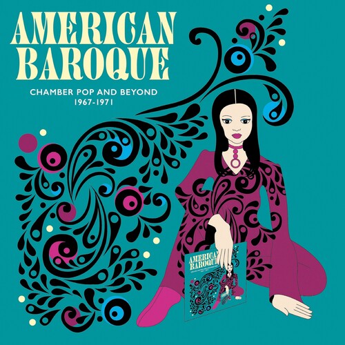 American Baroque: Chamber Pop & Beyond 1967-1971