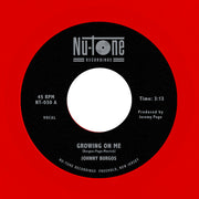 Growing On Me / Ready 45