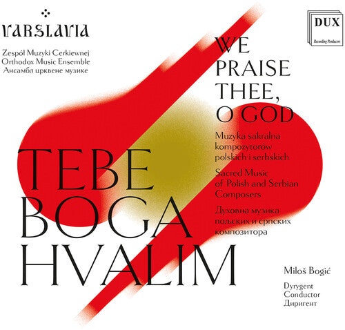 We Praise Thee, O God - Sacred Music Of Polish