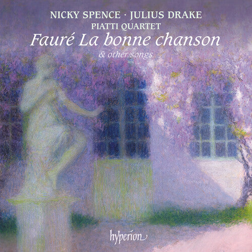Faure La Bonne Chanson & Other Songs