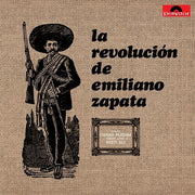 Revolucion De Emiliano Zapata