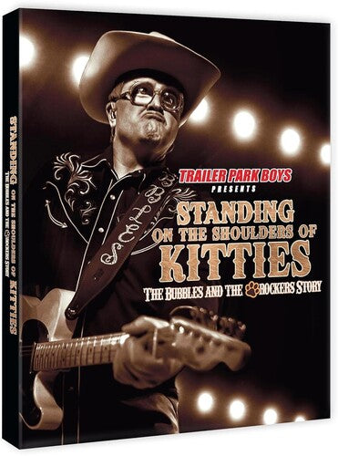 Trailer Park Boys Presents Standing On The