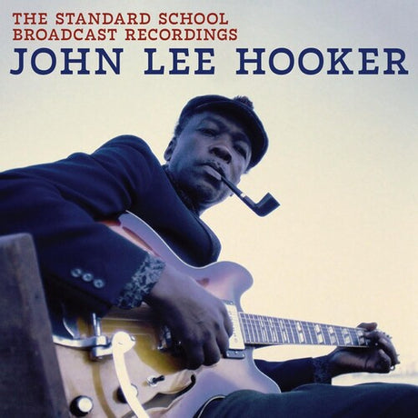 Standard School Broadcast Recordings, John Lee Hooker, CD