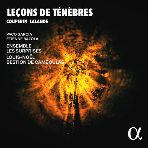 Couperin & Lalande: Lecons De Tenebres