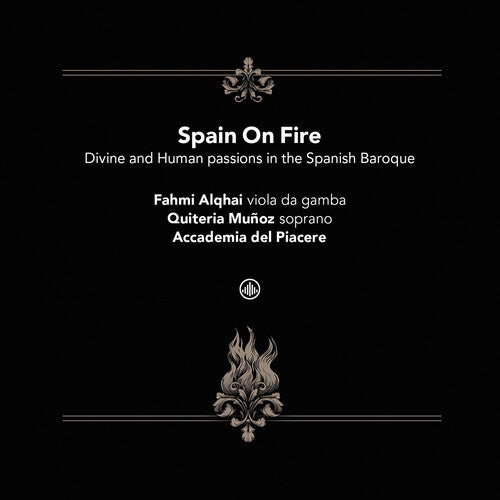 Spain On Fire - Divine & Human Passions In The