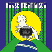 Horse Meat Disco Presents Disco & Boogie From / Va