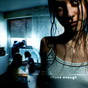 Choke Enough