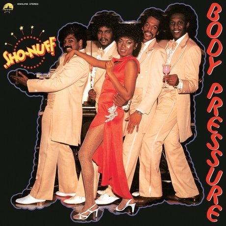 Body Pressure, Sho-Nuff, LP