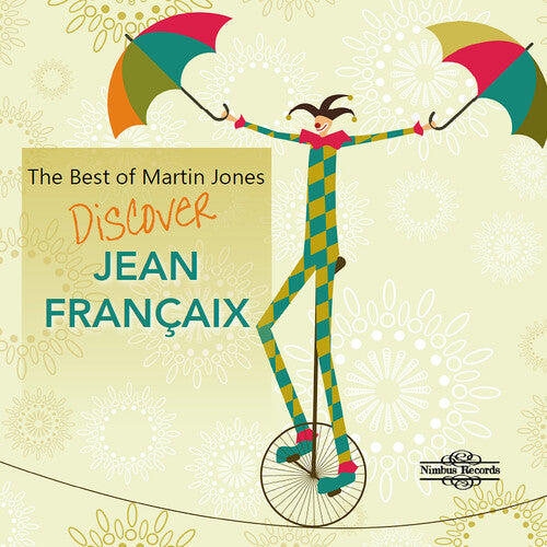Best Of Martin Jones - Jean Francaix